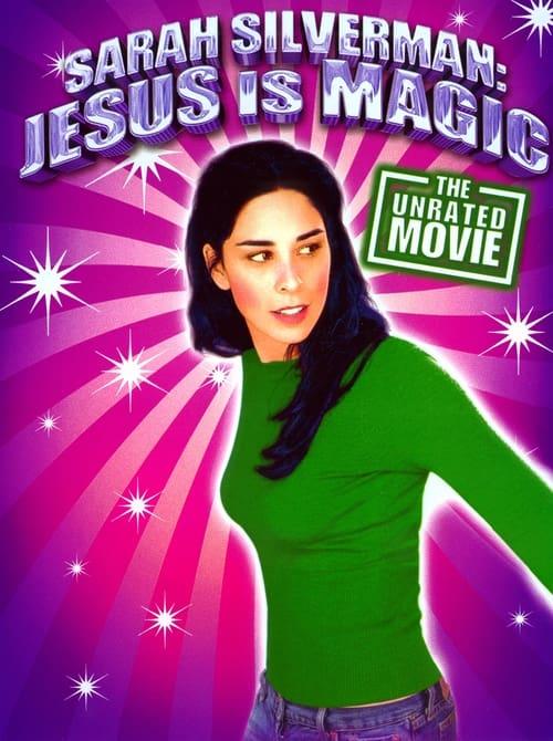 Sarah Silverman: Jesus Is Magic Poster