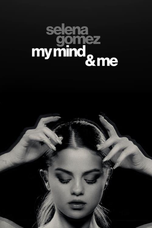 Selena Gomez: My Mind & Me Poster