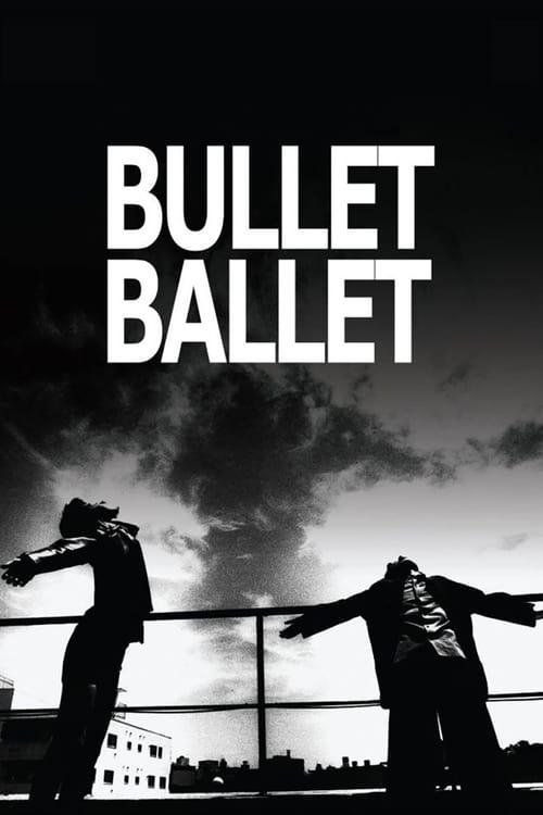 Bullet Ballet Poster