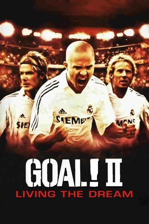 Goal! II: Living the Dream Poster