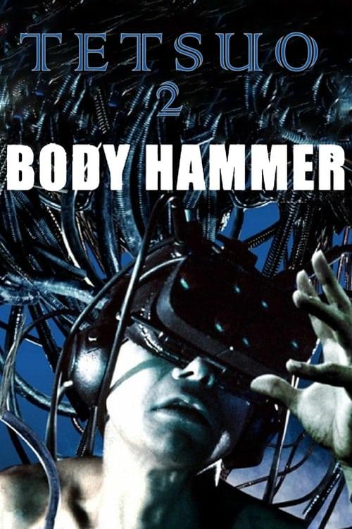 Tetsuo II: Body Hammer Poster