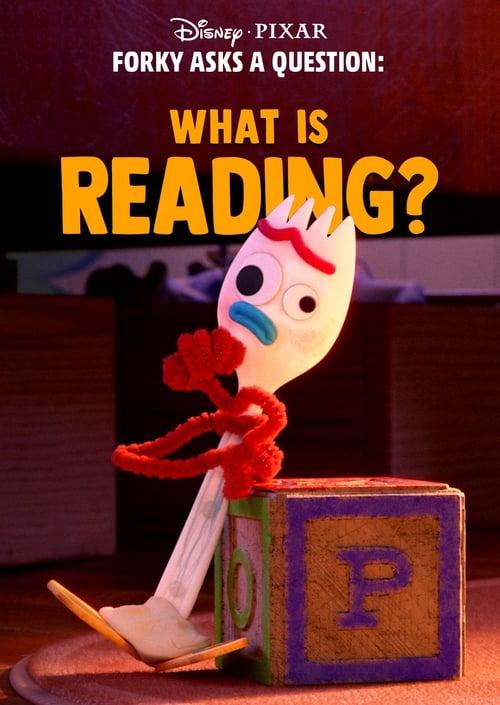 Forky Asks a Question: What Is Reading? Poster