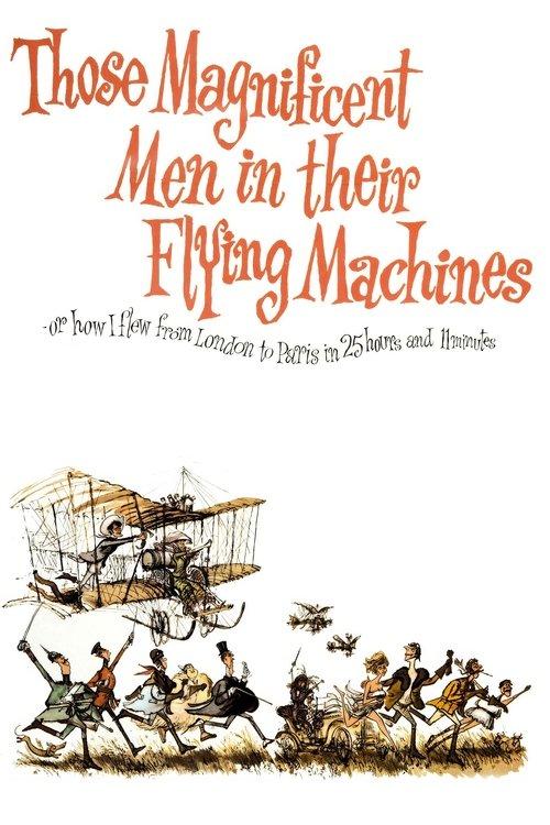 Those Magnificent Men in Their Flying Machines or How I Flew from London to Paris in 25 Hours 11 Minutes Poster