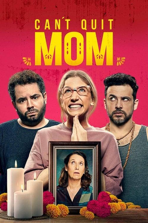 Can't Quit Mom Poster