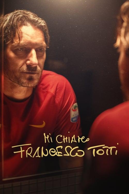 My Name Is Francesco Totti Poster