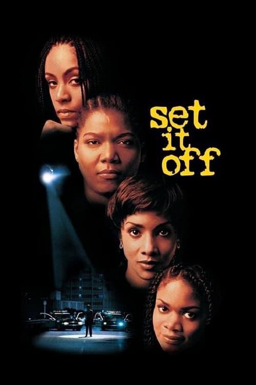 Set It Off Poster