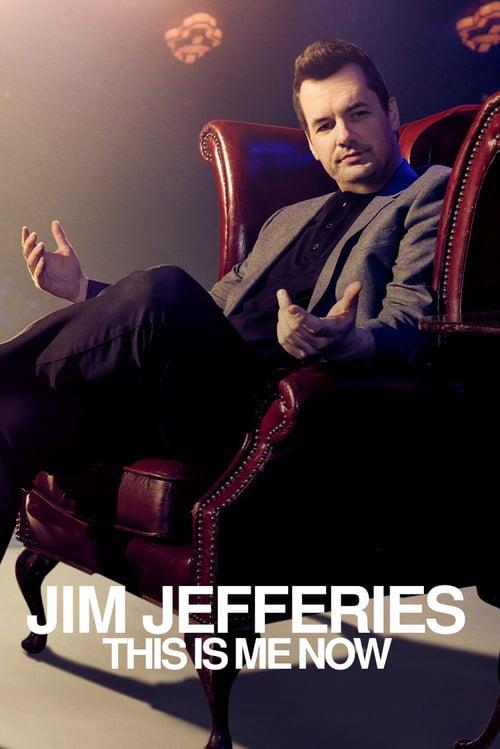 Jim Jefferies: This Is Me Now Poster