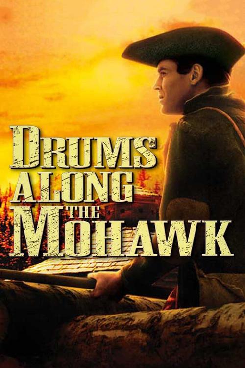 Drums Along the Mohawk Poster