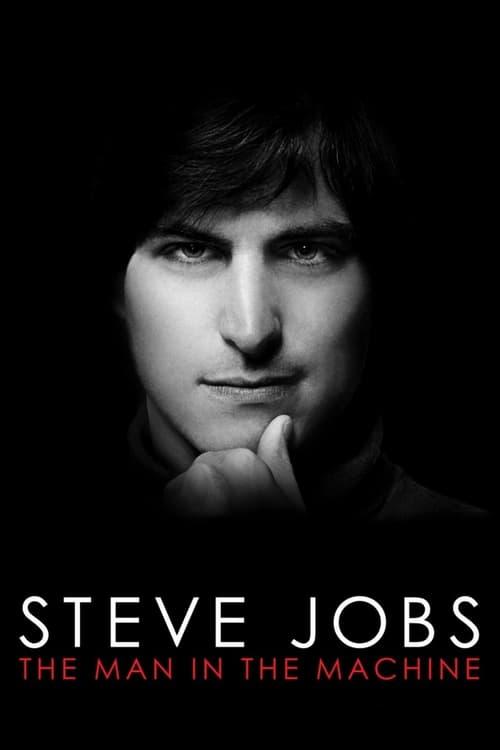 Steve Jobs: The Man in the Machine Poster