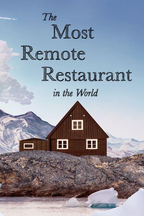 The Most Remote Restaurant in the World Poster