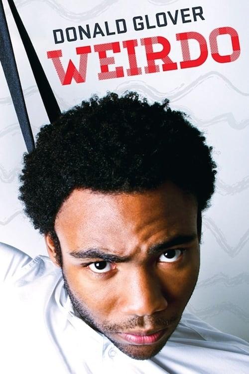 Donald Glover: Weirdo Poster