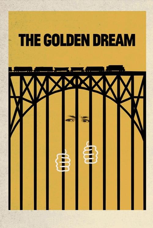 The Golden Dream Poster