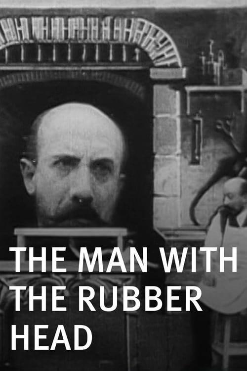 The Man with the Rubber Head Poster