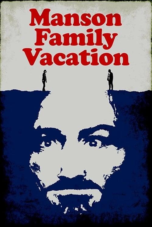 Manson Family Vacation Poster